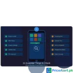 21 Essential Things to Check Before Buying a Used Mobile Phone